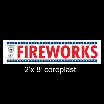 Coroplast Fireworks Sign 2'x8'